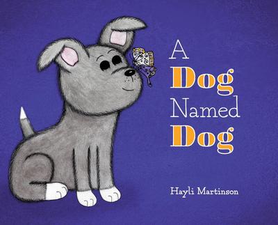 A Dog Named Dog