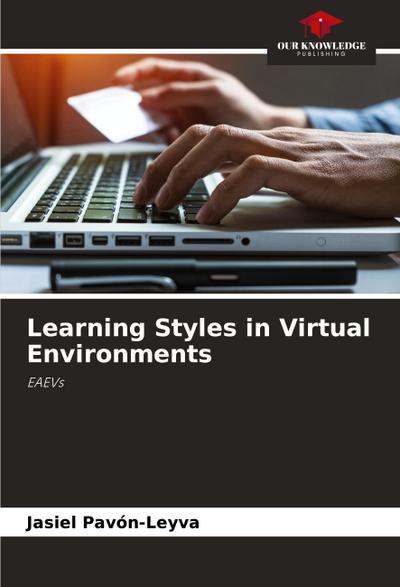 Learning Styles in Virtual Environments