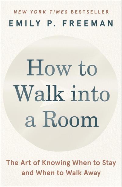 How to Walk Into a Room