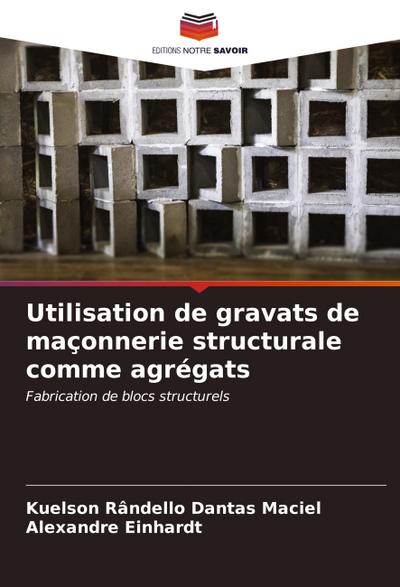 Utilisation de gravats de maçonnerie structurale comme agrégats