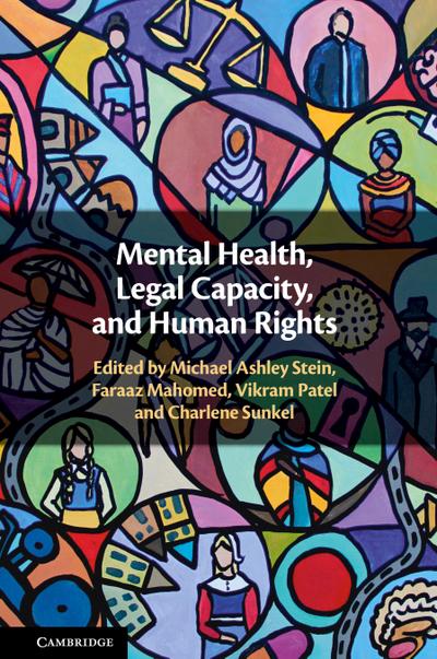 Mental Health, Legal Capacity, and Human Rights