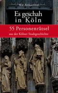 Es geschah in Köln