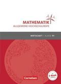 Mathematik - Allgemeine Hochschulreife - Wirtschaft - Klasse 11