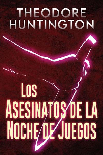 Los Asesinatos de la Noche de Juegos