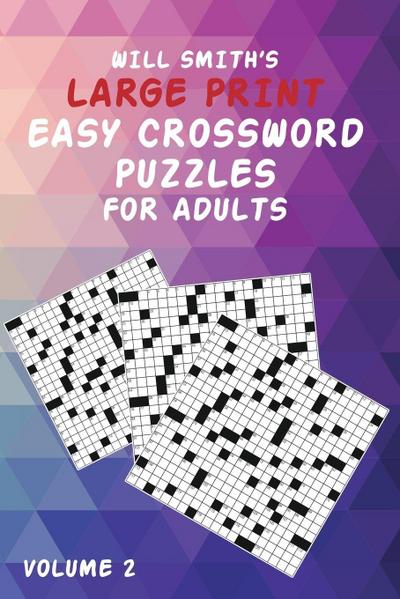 Smith, W: Will Smith Large Print Easy Crossword Puzzles For