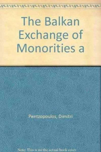 Balkan Exchange of Minorities and Its Impact on Greece