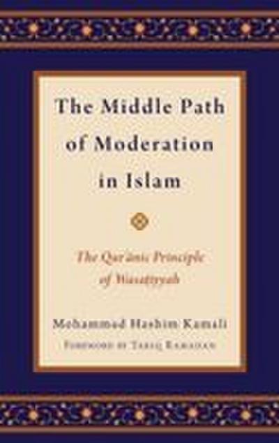 Middle Path of Moderation in Islam