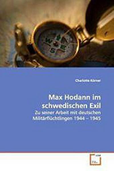 Max Hodann im schwedischen Exil