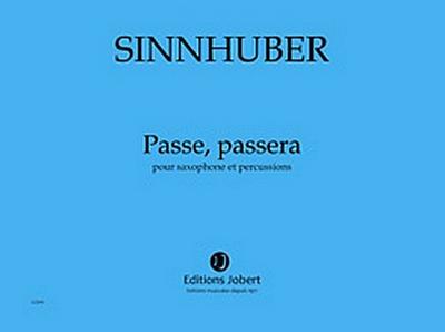 Passe, passerapour saxophone et percussions