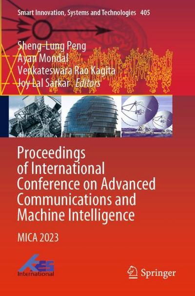 Proceedings of International Conference on Advanced Communications and Machine Intelligence