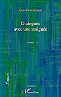 Dialogues avec une araignée