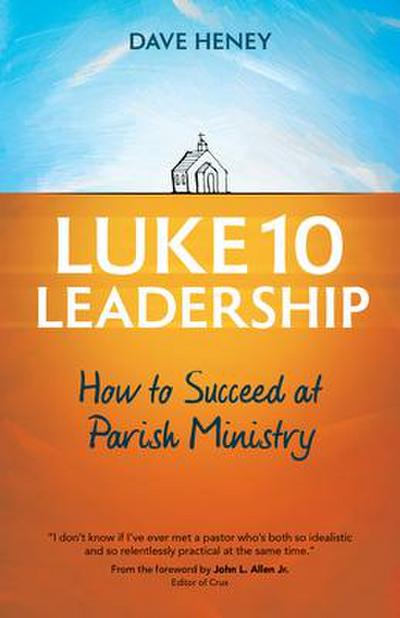 Luke 10 Leadership