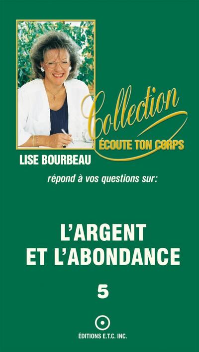 L’argent et l’abondance