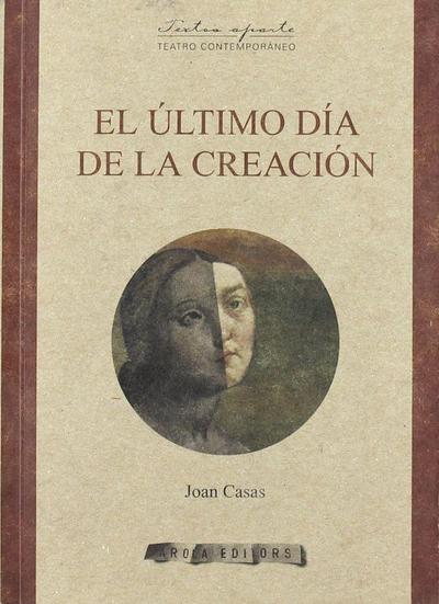 El último día de la creación