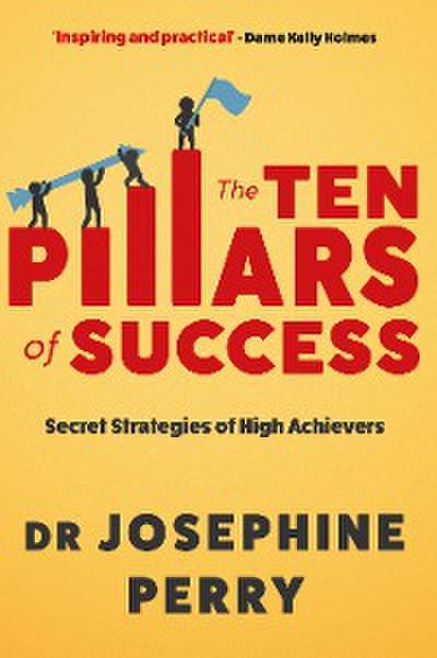 The Ten Pillars of Success