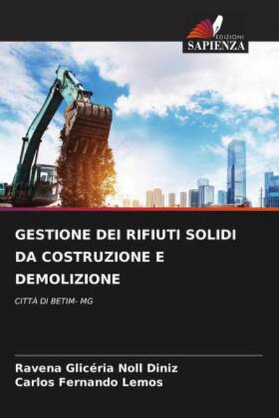 GESTIONE DEI RIFIUTI SOLIDI DA COSTRUZIONE E DEMOLIZIONE