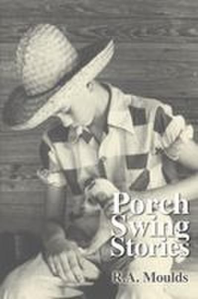 Porch Swing Stories