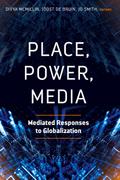 Place, Power, Media