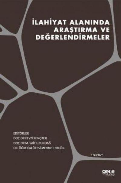 Ilahiyat Alaninda Arastirma ve Degerlendirmeler