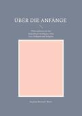 Über die Anfänge