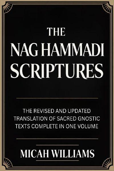 The Nag Hammadi Scriptures