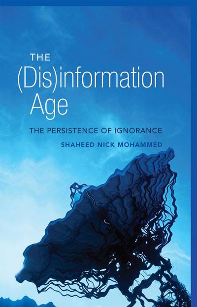 The (Dis)information Age