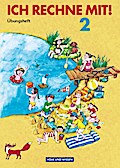 Ich rechne mit! - Berlin, Brandenburg, Mecklenburg-Vorpommern, Sachsen, Sachsen-Anhalt, Thüringen: 2. Schuljahr - Übungsheft