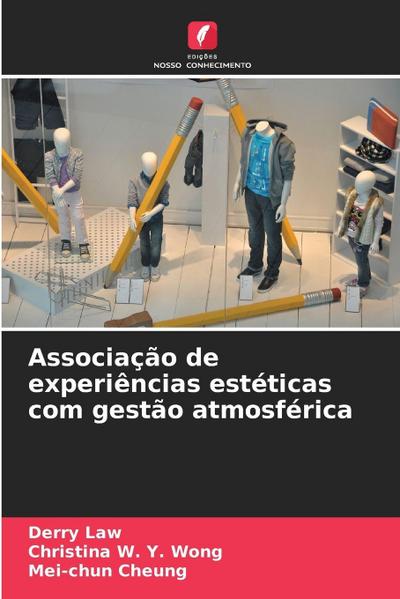 Associação de experiências estéticas com gestão atmosférica