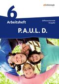 P.A.U.L. D. - Persönliches Arbeits- und Lesebuch Deutsch - Differenzierende Ausgabe: Arbeitsheft 6: Persönliches Arbeits- und Lesebuch Deutsch - Mittleres Schulwesen. Mit Lösungen