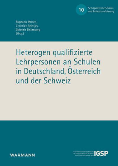 Heterogen qualifizierte Lehrpersonen an Schulen in Deutschland, Österreich und der Schweiz