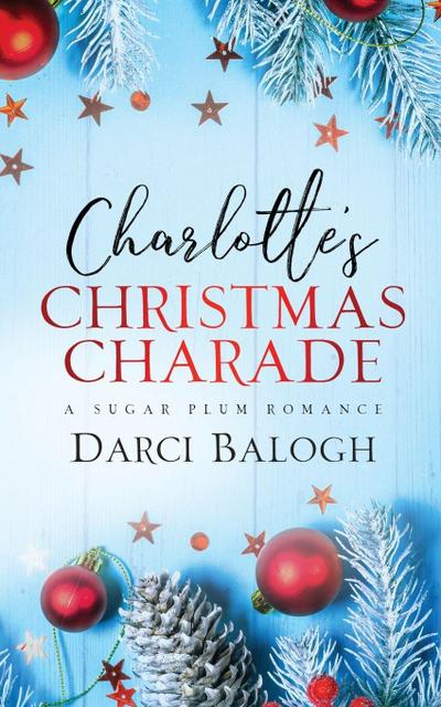 Charlotte’s Christmas Charade