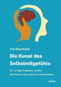 Die Kunst des Selbstmitgefühls