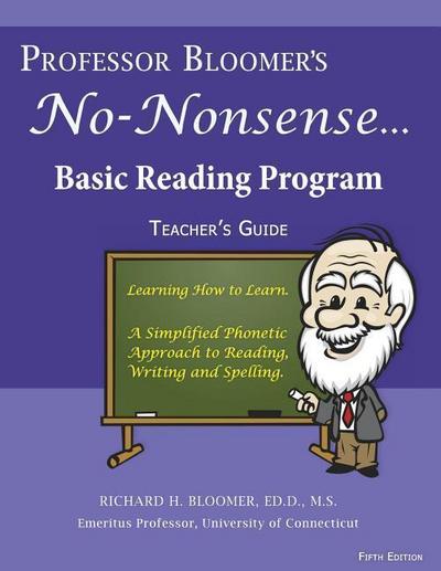 Professor Bloomer’s No-Nonsense Reading Program
