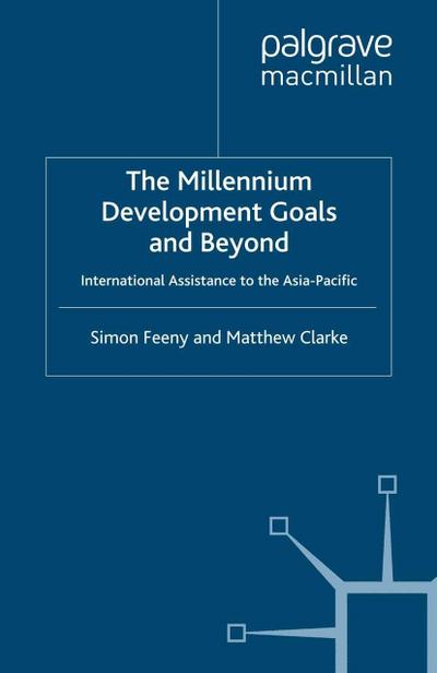 The Millennium Development Goals and Beyond