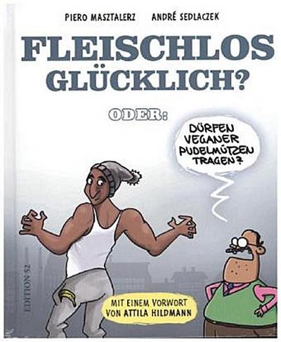 FLEISCHLOS GLÜCKLICH?