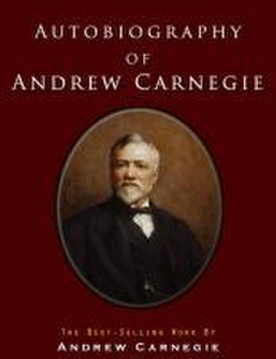 Autobiography of Andrew Carnegie