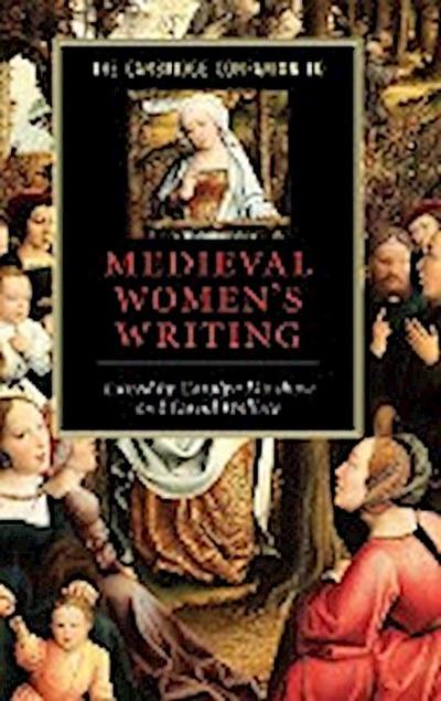 The Cambridge Companion to Medieval Women’s Writing