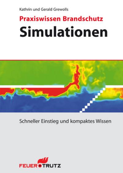 Praxiswissen Brandschutz - Simulationen