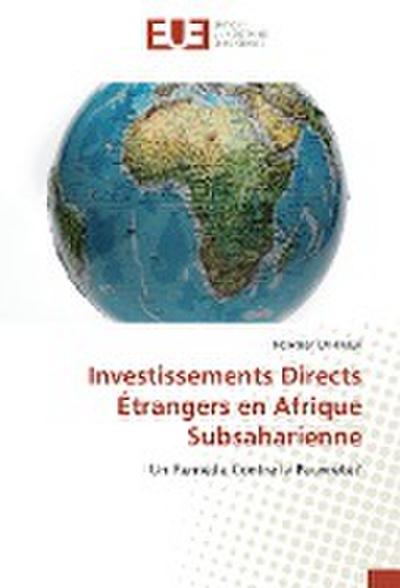 Investissements Directs Étrangers en Afrique Subsaharienne - Noomen LAHIMER