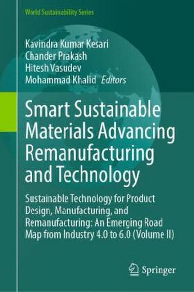 Smart Sustainable Materials Advancing Remanufacturing and Technology