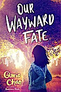 Our Wayward Fate