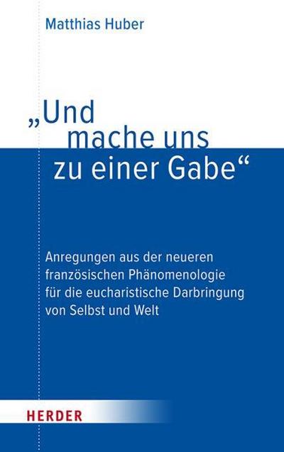 Und mache uns zu einer Gabe