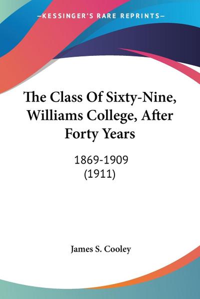 The Class Of Sixty-Nine, Williams College, After Forty Years