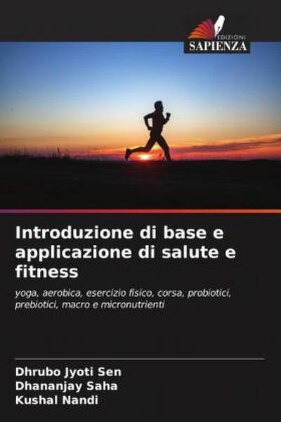 Introduzione di base e applicazione di salute e fitness