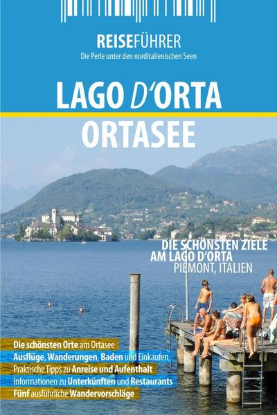 Ortasee Reiseführer. Lago d’Orta