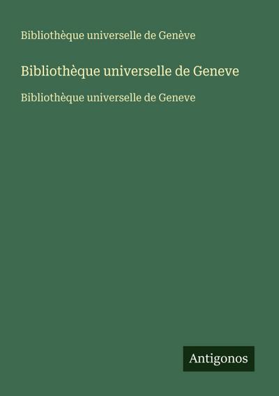 Bibliothèque universelle de Geneve