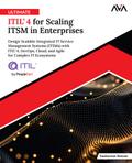 Ultimate ITIL® 4 for Scaling ITSM in Enterprise
