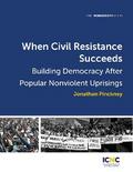 When Civil Resistance Succeeds