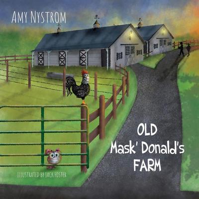 Old Mask Donald’s Farm