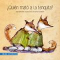 ¿Quién mató a la tenquita?